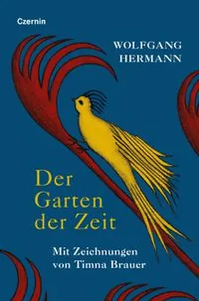 Hermann | Der Garten der Zeit | Buch | 978-3-7076-0815-1 | www.sack.de