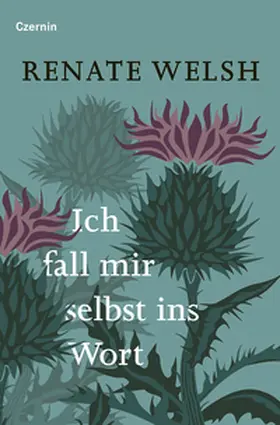 Welsh |  Ich fall mir selbst ins Wort | Buch |  Sack Fachmedien