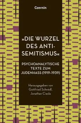 Schnödl / Ciesla |  'Die Wurzel des Antisemitismus' | Buch |  Sack Fachmedien