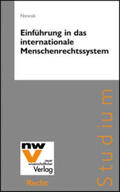 Nowak |  Einführung in das internationale Menschenrechtssystem | Buch |  Sack Fachmedien