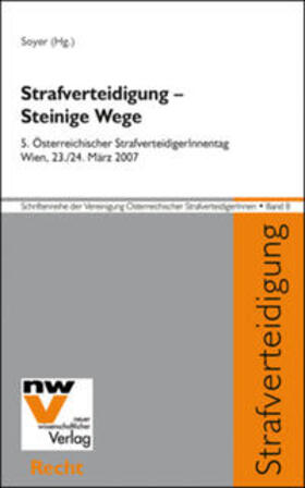 Soyer | Strafverteidigung – Steinige Wege | Buch | 978-3-7083-0478-6 | sack.de