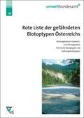 Umweltbundesamt GmbH |  Rote Liste der gefährdeten Biotoptypen Österreichs | Buch |  Sack Fachmedien
