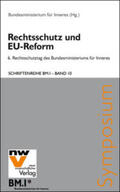 Bundesministerium für Inneres |  Rechtsschutz und EU-Reform | Buch |  Sack Fachmedien