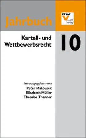 Matousek / Müller / Thanner |  Kartell- und Wettbewerbsrecht | Buch |  Sack Fachmedien