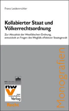 Leidenmühler |  Kollabierter Staat und Völkerrechtsordnung | Buch |  Sack Fachmedien