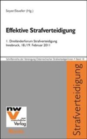 Soyer / Stuefer | Effektive Strafverteidigung | Buch | 978-3-7083-0778-7 | sack.de