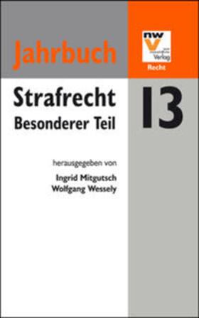 Mitgutsch / Wessely | Strafrecht. Besonderer Teil | Buch | 978-3-7083-0922-4 | sack.de