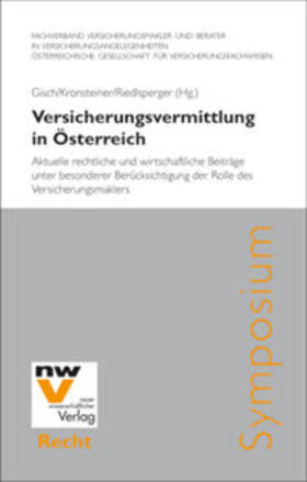 Gisch / Kronsteiner / Riedlsperger | Versicherungsvermittlung in Österreich | Buch | 978-3-7083-0926-2 | sack.de