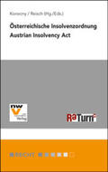 Konecny / Reisch |  Österreichische Insolvenzordnung / Austrian Insolvency Act | Buch |  Sack Fachmedien