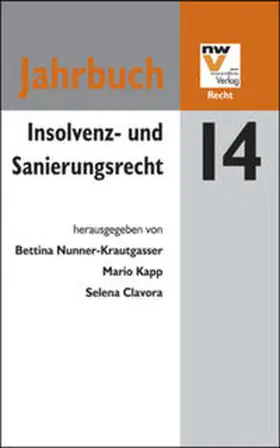 Nunner-Krautgasser / Kapp / Clavora |  Insolvenz- und Sanierungsrecht | Buch |  Sack Fachmedien