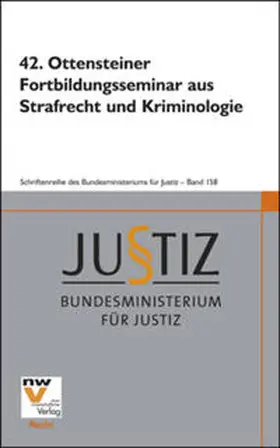  42. Ottensteiner Fortbildungsseminar aus Strafrecht und Kriminologie | Buch |  Sack Fachmedien