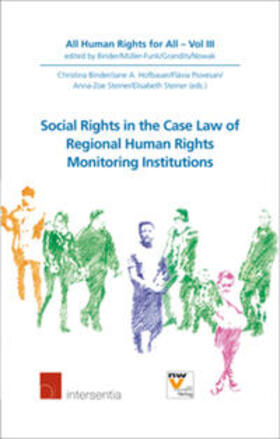 Binder / Hofbauer / Piovesan | Social Rights in the Case Law of Regional Human Rights Monitoring Institutions | Buch | 978-3-7083-1076-3 | sack.de