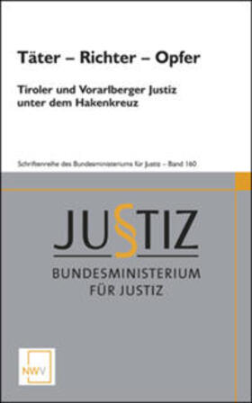 Bundesministerium für Justiz | Täter – Richter – Opfer | Buch | 978-3-7083-1095-4 | sack.de