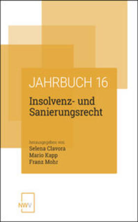 Clavora / Kapp / Mohr | Insolvenz- und Sanierungsrecht | Buch | 978-3-7083-1098-5 | sack.de