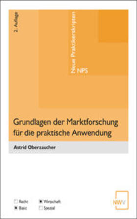 Oberzaucher | Grundlagen der Marktforschung für die praktische Anwendung | Buch | 978-3-7083-1148-7 | sack.de