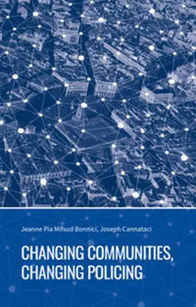 Mifsud Bonnici / Cannataci |  Changing Communities, Changing Policing | Buch |  Sack Fachmedien