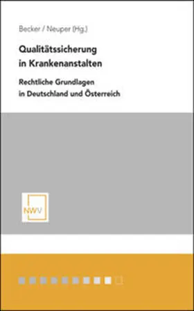 Becker / Neuper |  Qualitätssicherung in Krankenanstalten | Buch |  Sack Fachmedien