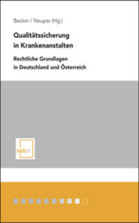 Becker / Neuper | Qualitätssicherung in Krankenanstalten | Buch | 978-3-7083-1220-0 | sack.de