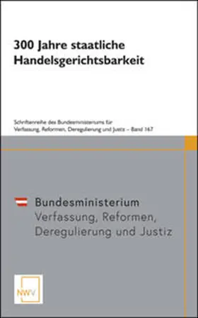 Bydlinski / Wittmann-Tiwald |  300 Jahre staatliche Handelsgerichtsbarkeit | Buch |  Sack Fachmedien