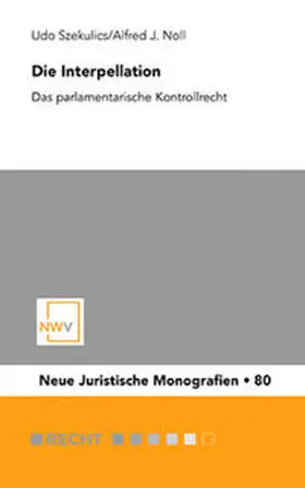 Noll / Szekulics |  Die Interpellation | Buch |  Sack Fachmedien
