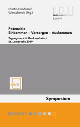 Martinek / Mazal / Wetscherek | Potenziale. Einkommen - Vorsorgen - Auskommen | Buch | 978-3-7083-1309-2 | sack.de