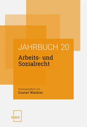 Wachter |  Arbeits- und Sozialrecht | Buch |  Sack Fachmedien