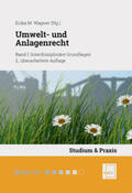 Wagner |  Umwelt- und Anlagenrecht | Buch |  Sack Fachmedien