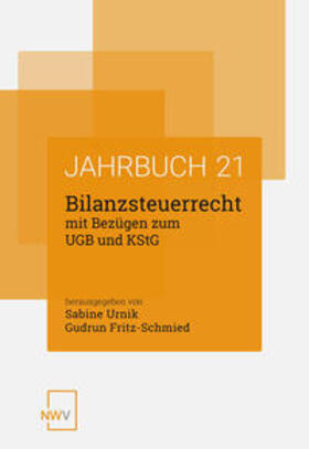 Urnik / Fritz-Schmied | Bilanzsteuerrecht mit Bezügen zum UGB und KStG | Buch | 978-3-7083-1381-8 | sack.de