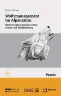 Norer |  Norer, R: Wolfsmanagement im Alpenraum | Buch |  Sack Fachmedien