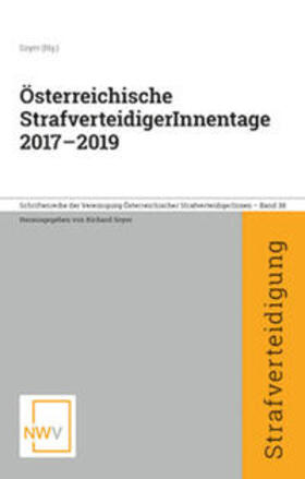 Soyer | Österreichische StrafverteidigerInnentage 2017 — 2019 | Buch | 978-3-7083-4076-0 | sack.de