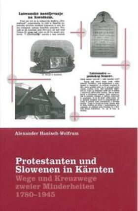 Hanisch-Wolfram / Hanisch-Wolfram (heute Bach) / Müller |  Protestanten und Slowenen in Kärnten | Buch |  Sack Fachmedien