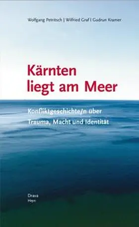 Petritsch / Graf / Kramer |  Kärnten liegt am Meer | Buch |  Sack Fachmedien