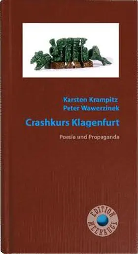 Krampitz / Wawerzinek |  Edition Meerauge 05. Crashkurs Klagenfurt | Buch |  Sack Fachmedien