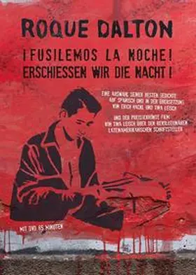 Dalton |  Roque Dalton: Erschießen wir die Nacht! i Fusilemos la noche! (Edition Meerauge Spezial) | Buch |  Sack Fachmedien