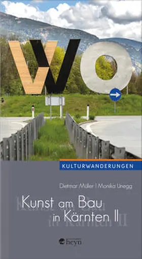 Müller / Unegg |  Kunst am Bau in Kärnten 2 | Buch |  Sack Fachmedien