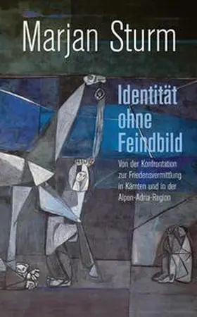 Sturm / Graf / Kramer |  Identität ohne Feindbild | Buch |  Sack Fachmedien