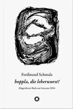 Schmalz |  hoppla, die leberwurst! | Buch |  Sack Fachmedien