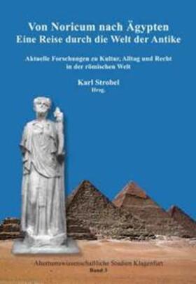 Strobel | Von Noricum nach Ägypten | Buch | 978-3-7086-0275-2 | sack.de