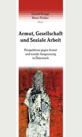 Knapp / Pichler |  Armut, Gesellschaft und Soziale Arbeit | Buch |  Sack Fachmedien