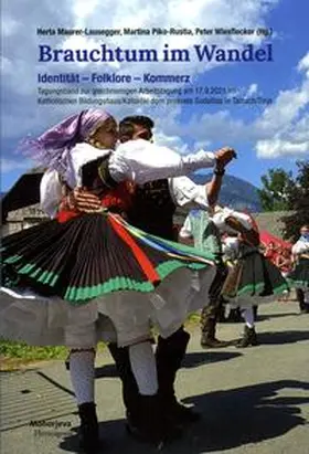 Maurer-Lausegger / Piko-Rustia / Wiesflecker |  Brauchtum im Wandel | Buch |  Sack Fachmedien