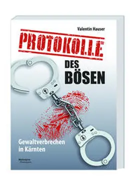 Hauser |  Protokolle des Bösen | Buch |  Sack Fachmedien