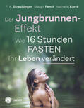 Straubinger / Fensl / Karré |  Der Jungbrunnen-Effekt | Buch |  Sack Fachmedien