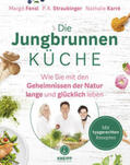 Fensl / Straubinger / Karré |  Die Jungbrunnen-Küche | Buch |  Sack Fachmedien
