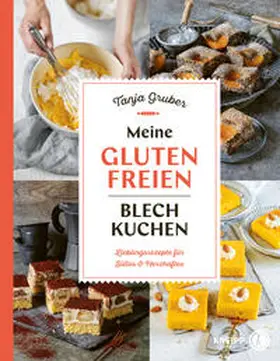 Gruber |  Meine glutenfreien Blechkuchen | Buch |  Sack Fachmedien