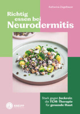 Ziegelbauer |  Richtig essen bei Neurodermitis | Buch |  Sack Fachmedien