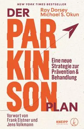Dorsey / Okun |  Der Parkinson Plan | Buch |  Sack Fachmedien
