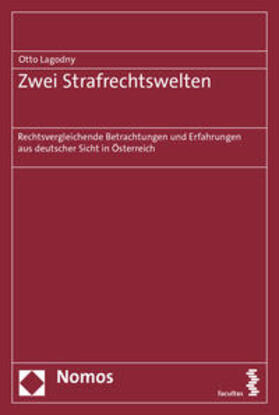 Lagodny | Zwei Strafrechtswelten | Buch | 978-3-7089-2065-8 | sack.de