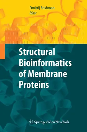 Frishman |  Structural Bioinformatics of Membrane Proteins | eBook | Sack Fachmedien