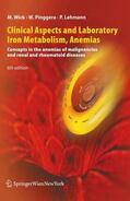 Wick / Pinggera / Lehmann |  Wick, M: Clinical Aspects and Laboratory. Iron Metabolism | Buch |  Sack Fachmedien