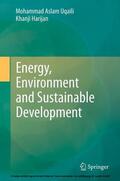 Uqaili / Harijan |  Energy, Environment and Sustainable Development | eBook | Sack Fachmedien